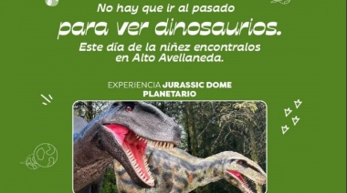 Alto Avellaneda te invita a vivir la Experiencia Jurassic Dome Planetario