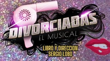 Se estrena Divorciadas, el musical