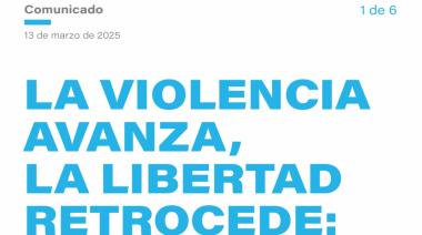 Comunicado de los bloques de Diputados y Senadores UxP PBA: La violencia avanza, la libertad retrocede. cada día menos democracia