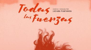 'Todas las fuerzas' llega al BAFICI con una historia de misterio y poder femenino