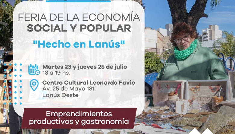 Llega la Feria de la Economía Social y Popular “Hecho en Lanús” al Centro Cultural Leonardo Favio