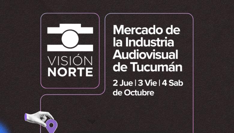 Primer Mercado de la Industria Audiovisual del Norte Argentino