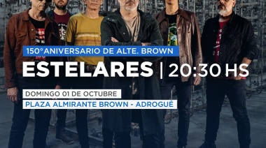 Alte Brown 150 años con Shows de David Labón, Estelares y Las Pastillas Lebo