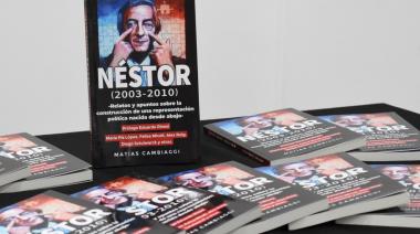 Matías Cambiaggi presentó su libro “Néstor (2003-2010)” 