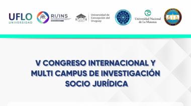 Últimos días para inscribirse en el V Congreso Internacional y Multicampus de Investigación Socio- Jurídica