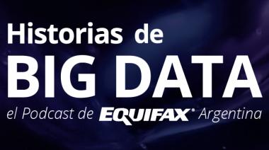Equifax lanza la tercera temporada del podcast "Historias de Big Data"