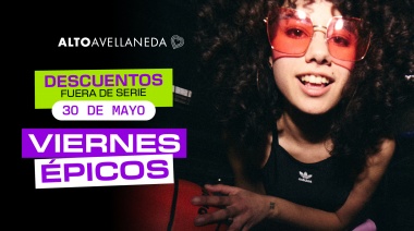 Este 30 de mayo vuelven los Viernes Épicos a Alto Avellaneda con descuentos de hasta 30% en las mejores marcas.