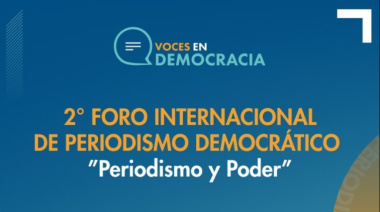 2° Foro Internacional de Periodismo Democrático “Periodismo y Poder”