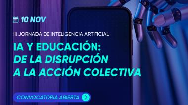 UFLO impulsa las III Jornadas de IA y educación: de la disrupción a la acción colectiva