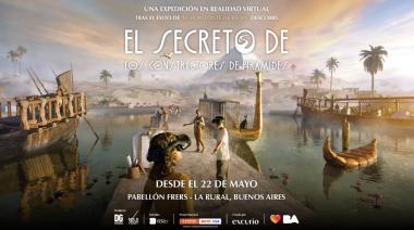 El secreto de los constructores de las pirámides a partir del 22 de mayo en La Rural