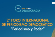 2° Foro Internacional de Periodismo Democrático “Periodismo y Poder”