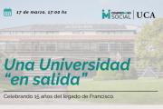 La UCA presenta el libro “Una Universidad en salida. Celebrando 15 años del legado de Francisco”